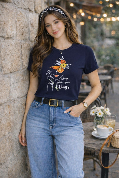 Never Hide Your Wings – Women’s Graphic T-Shirt